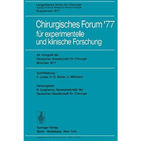 Chirurgisches Forum 77 f?r experimentelle und klinische Forschung: 94. Kongre?  [Paperback]