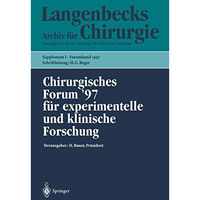 Chirurgisches Forum 97 f?r experimentelle und klinische Forschung: 114. Kongre? [Paperback]