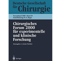 Chirurgisches Forum 2000 f?r experimentelle und klinische Forschung: 117. Kongre [Paperback]