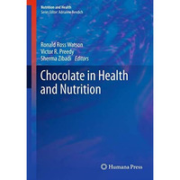 Chocolate in Health and Nutrition [Hardcover]