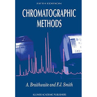 Chromatographic Methods [Paperback]