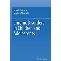 Chronic Disorders in Children and Adolescents [Hardcover]