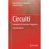 Circuiti: Fondamenti di circuiti per l'Ingegneria [Paperback]