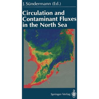 Circulation and Contaminant Fluxes in the North Sea [Paperback]