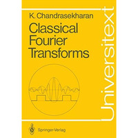 Classical Fourier Transforms [Paperback]