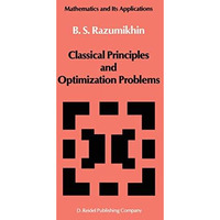 Classical Principles and Optimization Problems [Paperback]