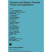 Classical and Modern Potential Theory and Applications [Hardcover]