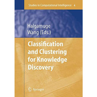 Classification and Clustering for Knowledge Discovery [Paperback]