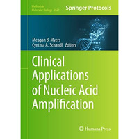 Clinical Applications of Nucleic Acid Amplification [Hardcover]