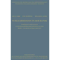 Clinical Aspects of Nuclear Medicine / Nuklearmedizin in der Klinik: Symposion w [Paperback]