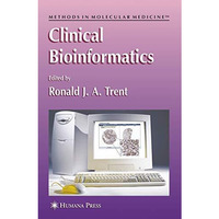 Clinical Bioinformatics [Hardcover]