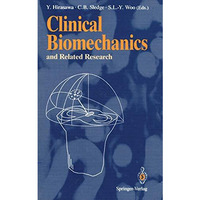 Clinical Biomechanics and Related Research [Paperback]