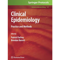 Clinical Epidemiology: Practice and Methods [Paperback]