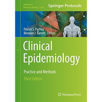 Clinical Epidemiology: Practice and Methods [Hardcover]