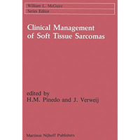 Clinical Management of Soft Tissue Sarcomas [Paperback]