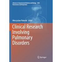 Clinical Research Involving Pulmonary Disorders [Paperback]