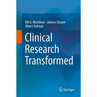 Clinical Research Transformed [Hardcover]