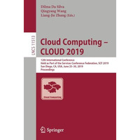 Cloud Computing  CLOUD 2019: 12th International Conference, Held as Part of the [Paperback]