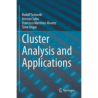 Cluster Analysis and Applications [Paperback]