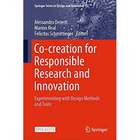 Co-creation for Responsible Research and Innovation: Experimenting with Design M [Hardcover]