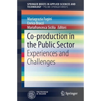 Co-production in the Public Sector: Experiences and Challenges [Paperback]