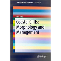 Coastal Cliffs: Morphology and Management [Paperback]