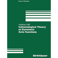 Cohomological Theory of Dynamical Zeta Functions [Paperback]