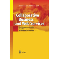 Collaborative Business und Web Services: Ein Managementleitfaden in Zeiten techn [Paperback]