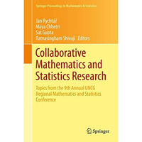 Collaborative Mathematics and Statistics Research: Topics from the 9th Annual UN [Hardcover]