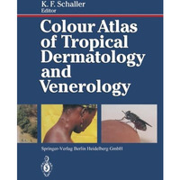 Colour Atlas of Tropical Dermatology and Venerology [Paperback]