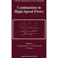 Combustion in High-Speed Flows [Paperback]