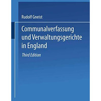 Communalverfassung und Verwaltungsgerichte in England [Paperback]