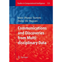 Communications and Discoveries from Multidisciplinary Data [Hardcover]