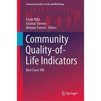 Community Quality-of-Life Indicators: Best Cases VIII [Hardcover]