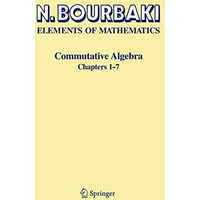 Commutative Algebra: Chapters 1-7 [Paperback]