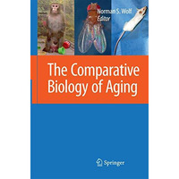 Comparative Biology of Aging [Paperback]