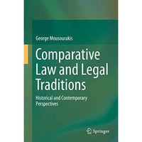 Comparative Law and Legal Traditions: Historical and Contemporary Perspectives [Paperback]