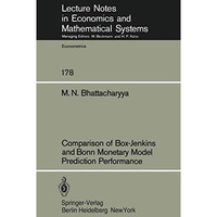 Comparison of Box-Jenkins and Bonn Monetary Model Predition Performance [Paperback]