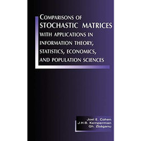 Comparisons of Stochastic Matrices with Applications in Information Theory, Stat [Hardcover]