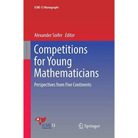 Competitions for Young Mathematicians: Perspectives from Five Continents [Paperback]