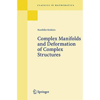 Complex Manifolds and Deformation of Complex Structures [Paperback]