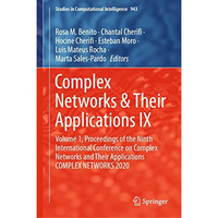 Complex Networks & Their Applications IX: Volume 1, Proceedings of the Ninth [Hardcover]