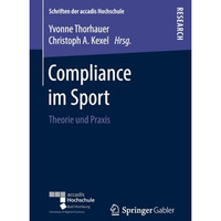 Compliance im Sport: Theorie und Praxis [Paperback]