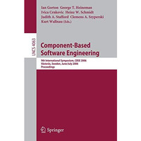 Component-Based Software Engineering: 9th International Symposium, CBSE 2006, V? [Paperback]