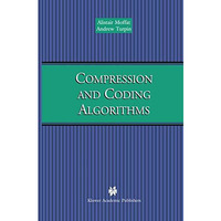 Compression and Coding Algorithms [Paperback]