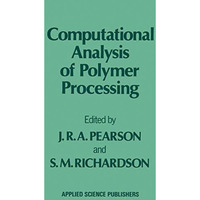 Computational Analysis of Polymer Processing [Paperback]