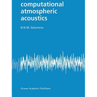 Computational Atmospheric Acoustics [Hardcover]