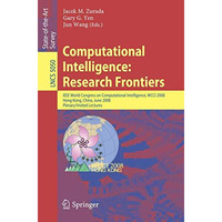 Computational Intelligence: Research Frontiers: IEEE World Congress on Computati [Paperback]