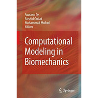 Computational Modeling in Biomechanics [Paperback]