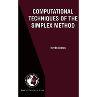 Computational Techniques of the Simplex Method [Hardcover]